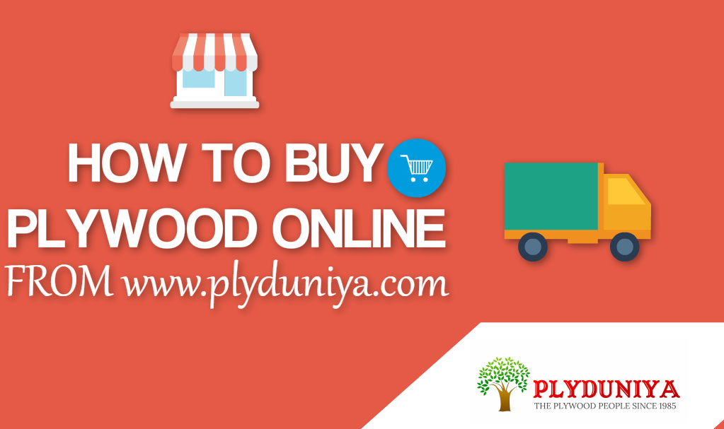 How to buy plywood, laminates & block boards online from Plyduniya a step by step guide.