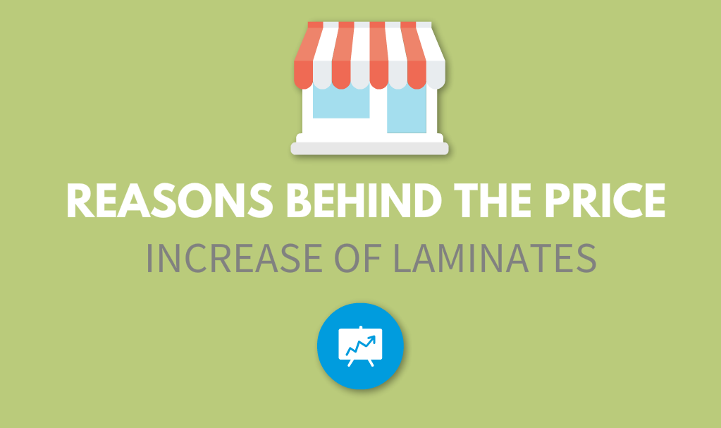 Reasons Behind Laminates price increase in October 2018